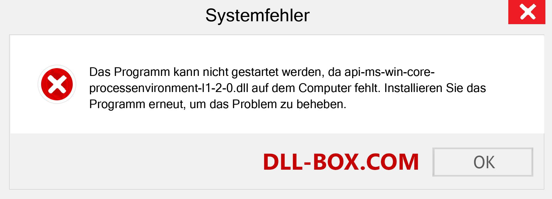 api-ms-win-core-processenvironment-l1-2-0.dll-Datei fehlt?. Download für Windows 7, 8, 10 - Fix api-ms-win-core-processenvironment-l1-2-0 dll Missing Error unter Windows, Fotos, Bildern