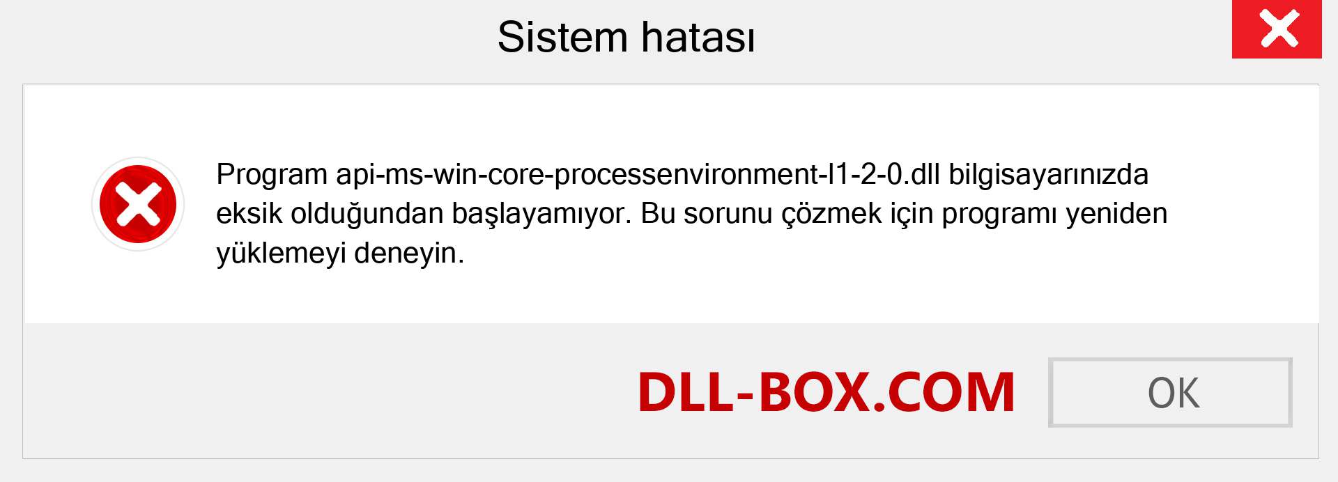 api-ms-win-core-processenvironment-l1-2-0.dll dosyası eksik mi? Windows 7, 8, 10 için İndirin - Windows'ta api-ms-win-core-processenvironment-l1-2-0 dll Eksik Hatasını Düzeltin, fotoğraflar, resimler